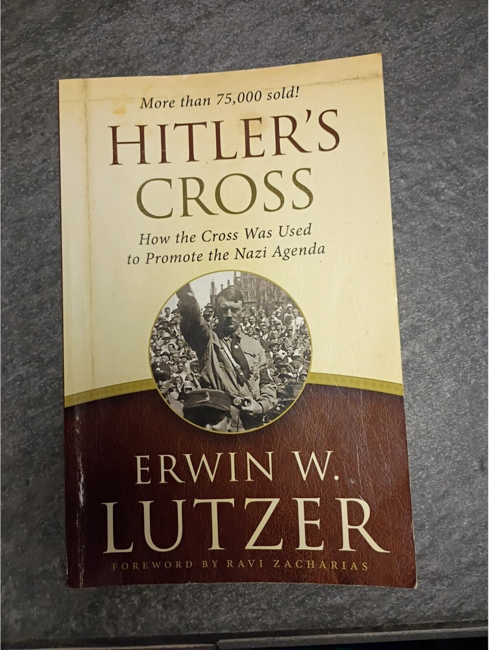 Hitler's Cross: How the Cross Was Used to - Paperback, by Erwin W. Lutzer